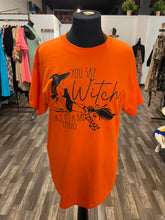 Load image into Gallery viewer, You Say Witch Like It&#39;s A Bad Thing Graphic TShirt
