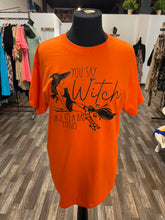 Load image into Gallery viewer, You Say Witch Like It&#39;s A Bad Thing Graphic TShirt
